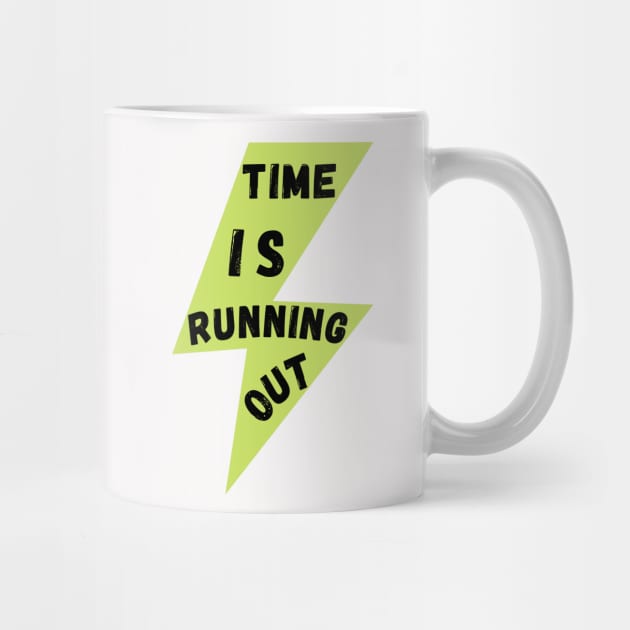 Available For a Limited Time Get Yours, Time is Running Out by Intellectual Asshole